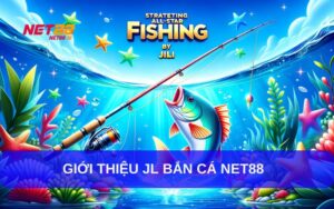 Giới thiệu JL bắn cá