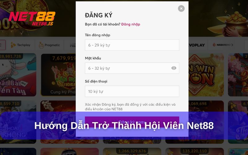 Hướng dẫn trở thành hội viên Net88