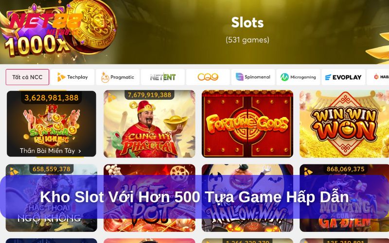 Hơn 500 game slot hấp dẫn tại Net88