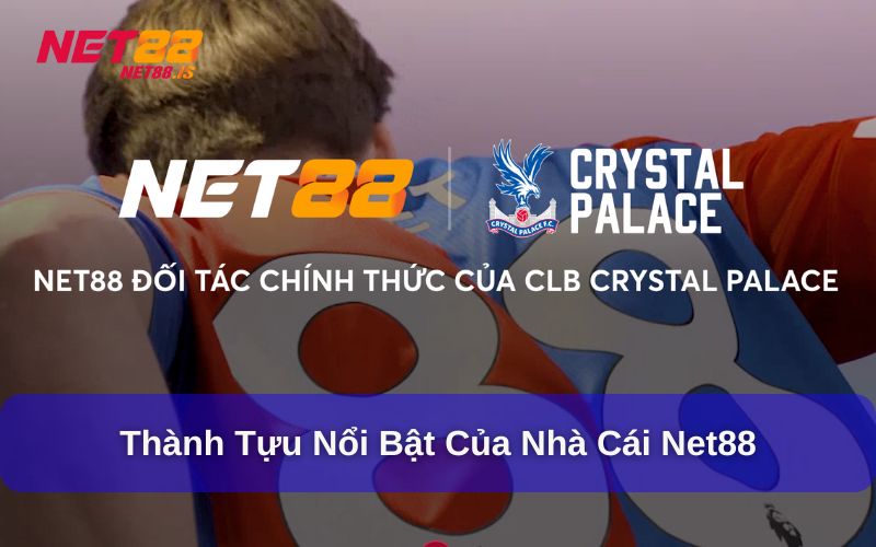 Thành tựu nổi bật của nhà cái Net88